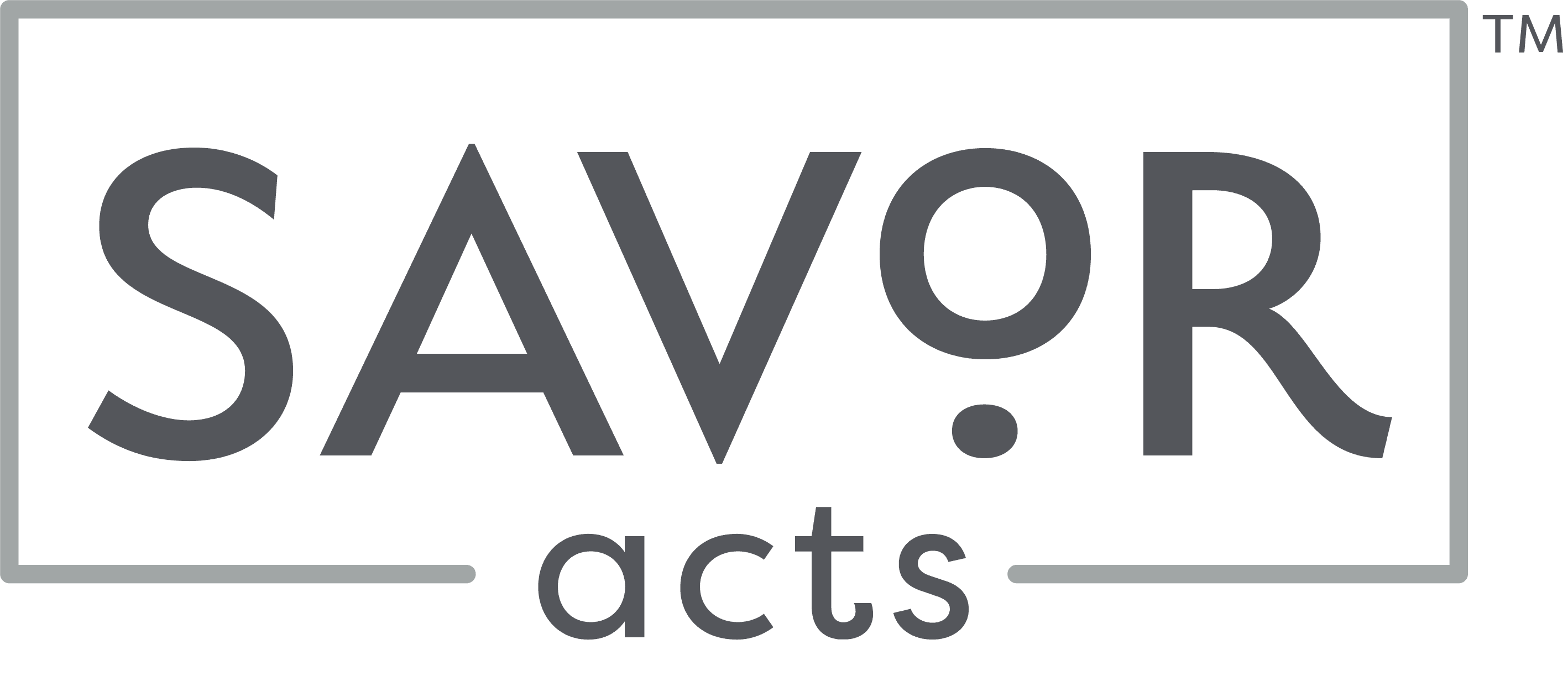Savor Acts