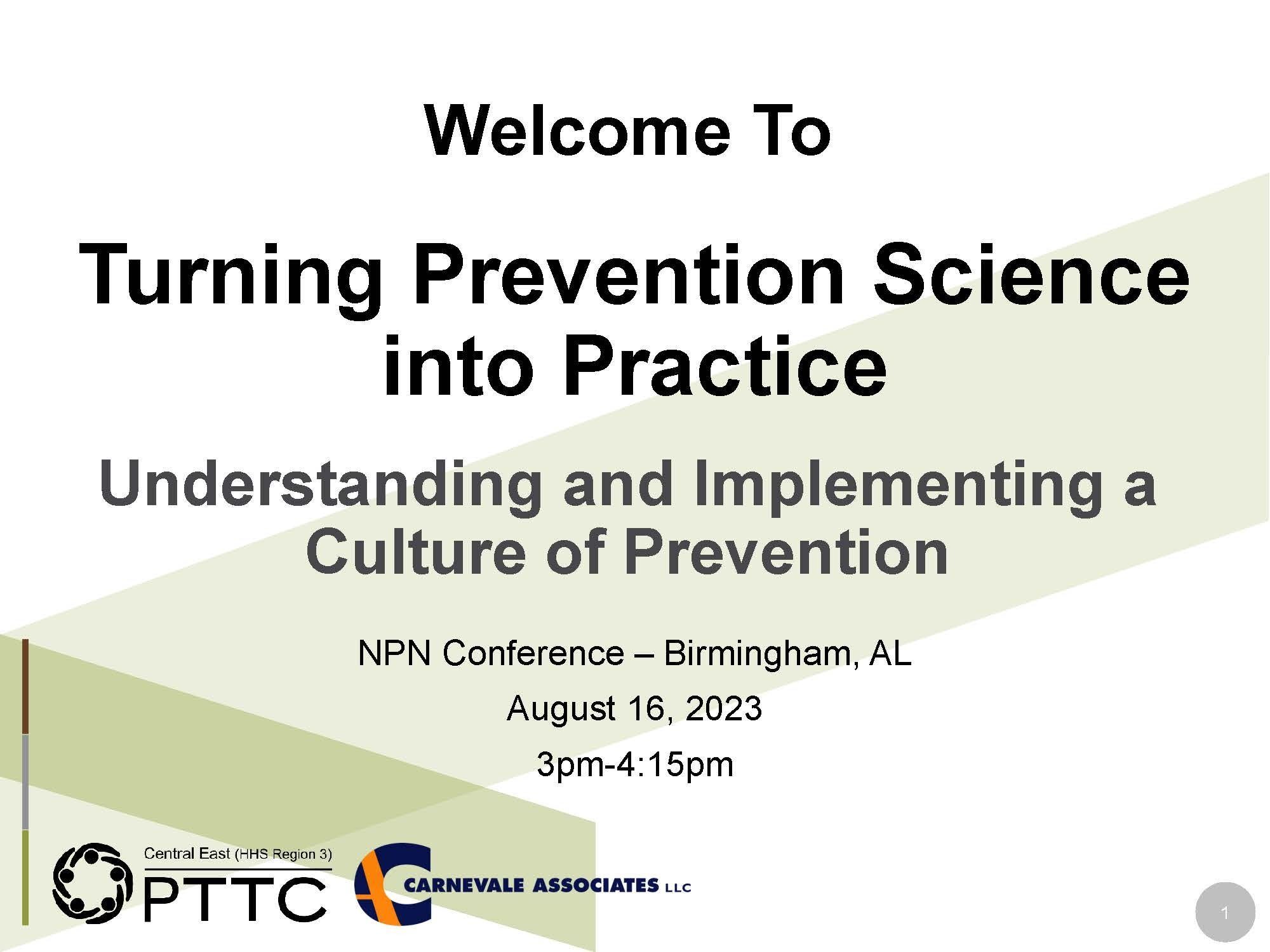 Turning Prevention Science into Practice: Understanding and Implementing a Culture of Prevention