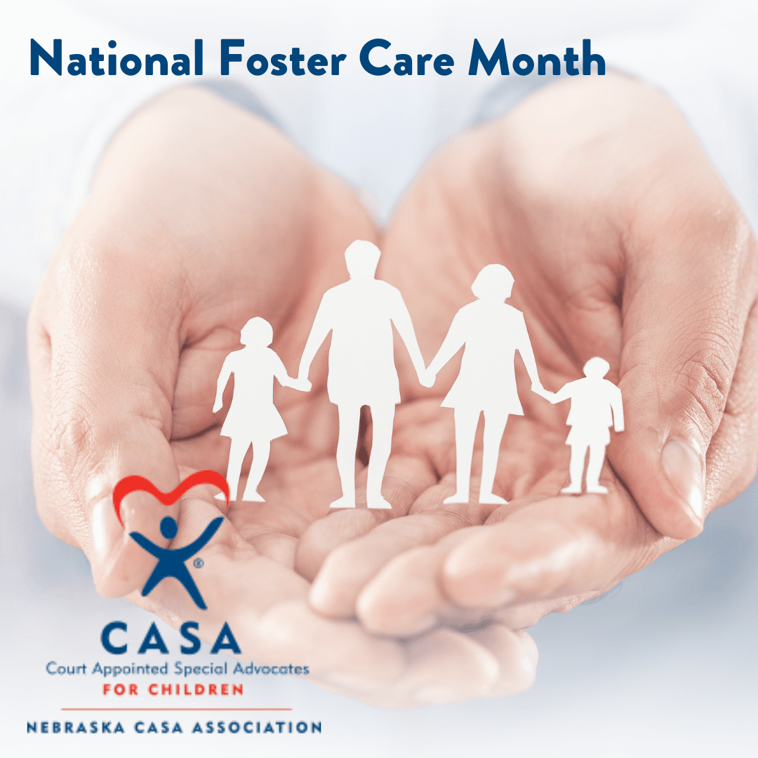 May is National Foster Care Month: Transforming Lives through CASA in Nebraska