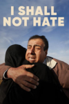 I Shall Not Hate