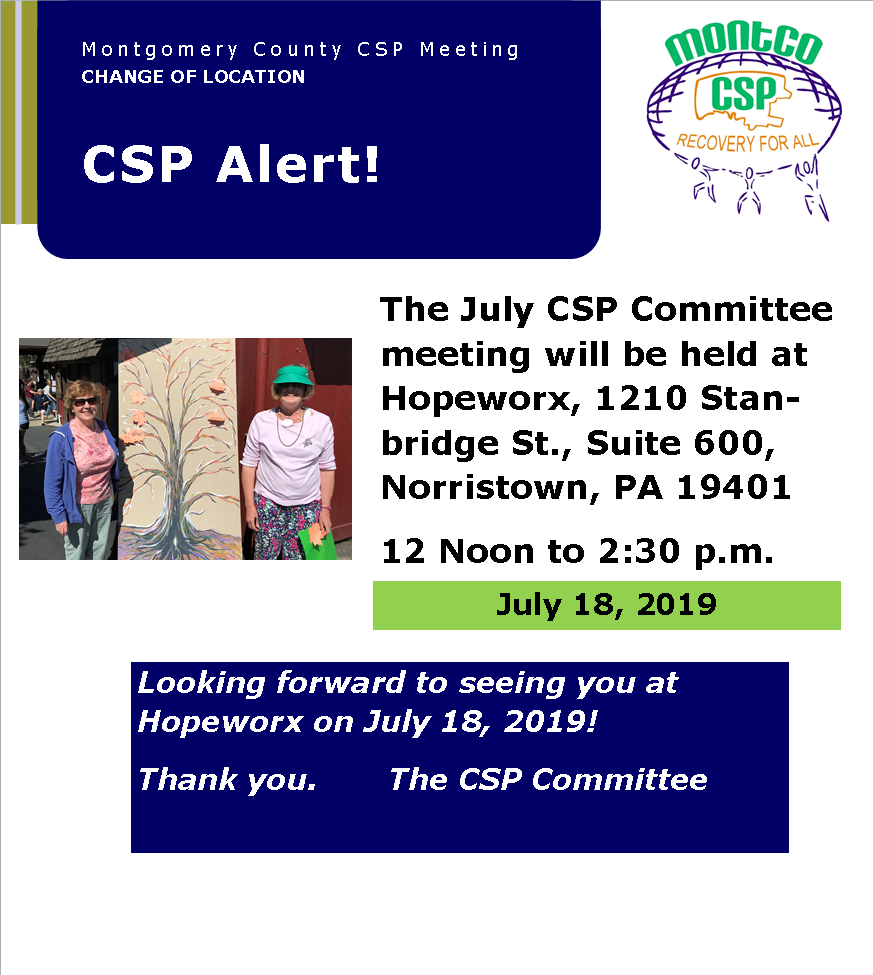 CSP ALERT! July meeting moved to Hopeworx!