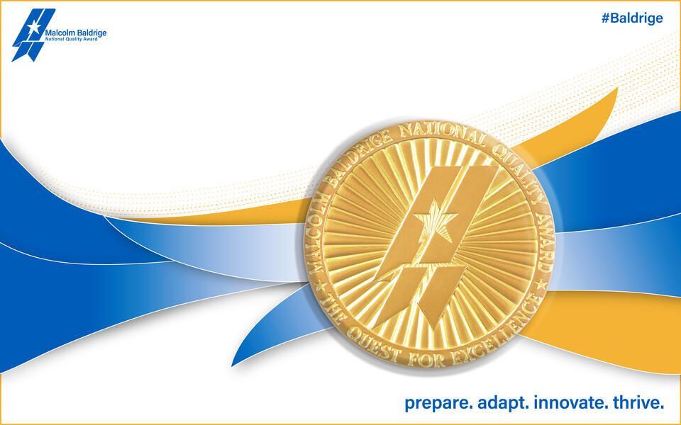 Baldrige Award Intent to Apply Now Open!