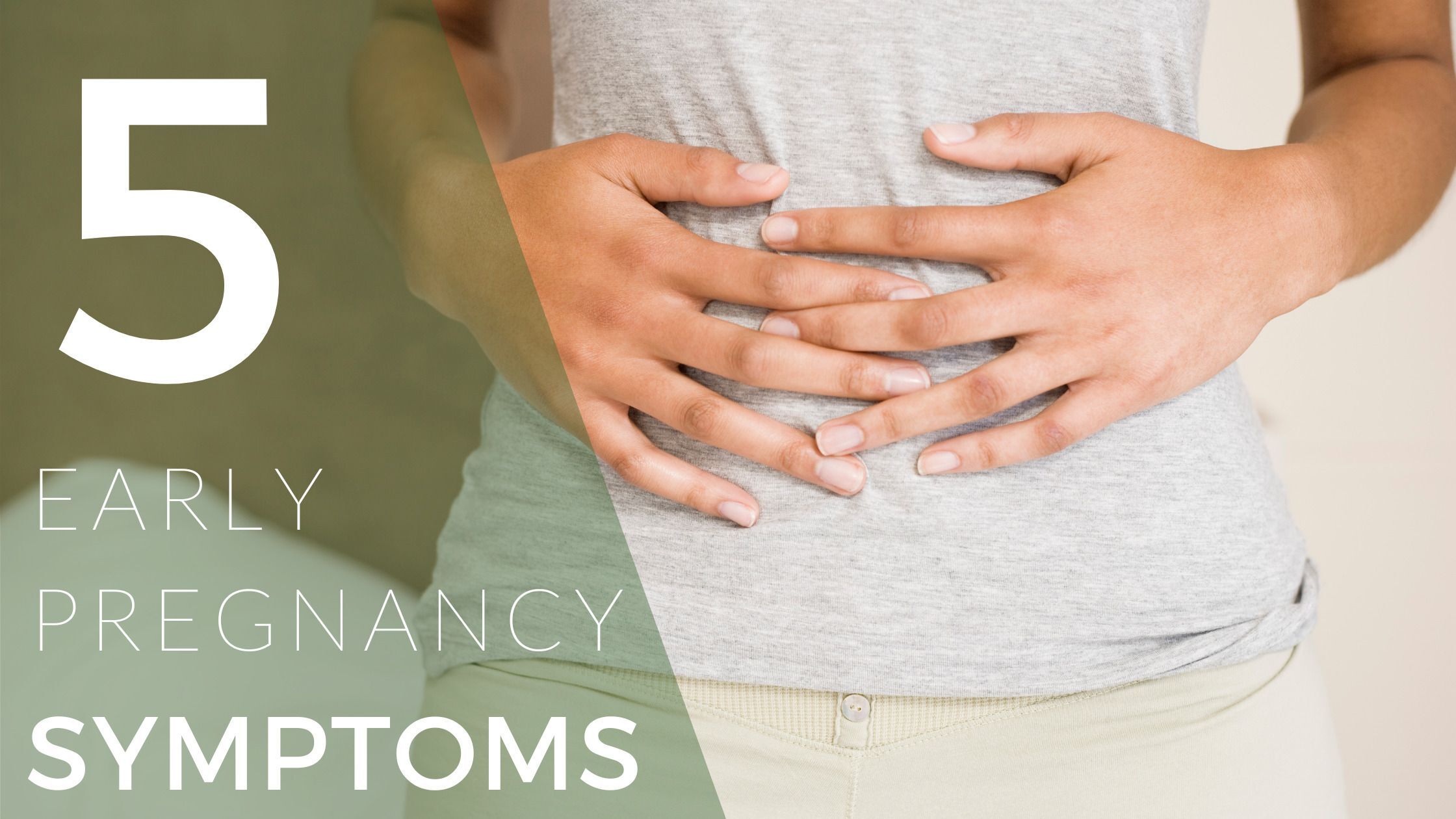 Five Early Pregnancy Symptoms
