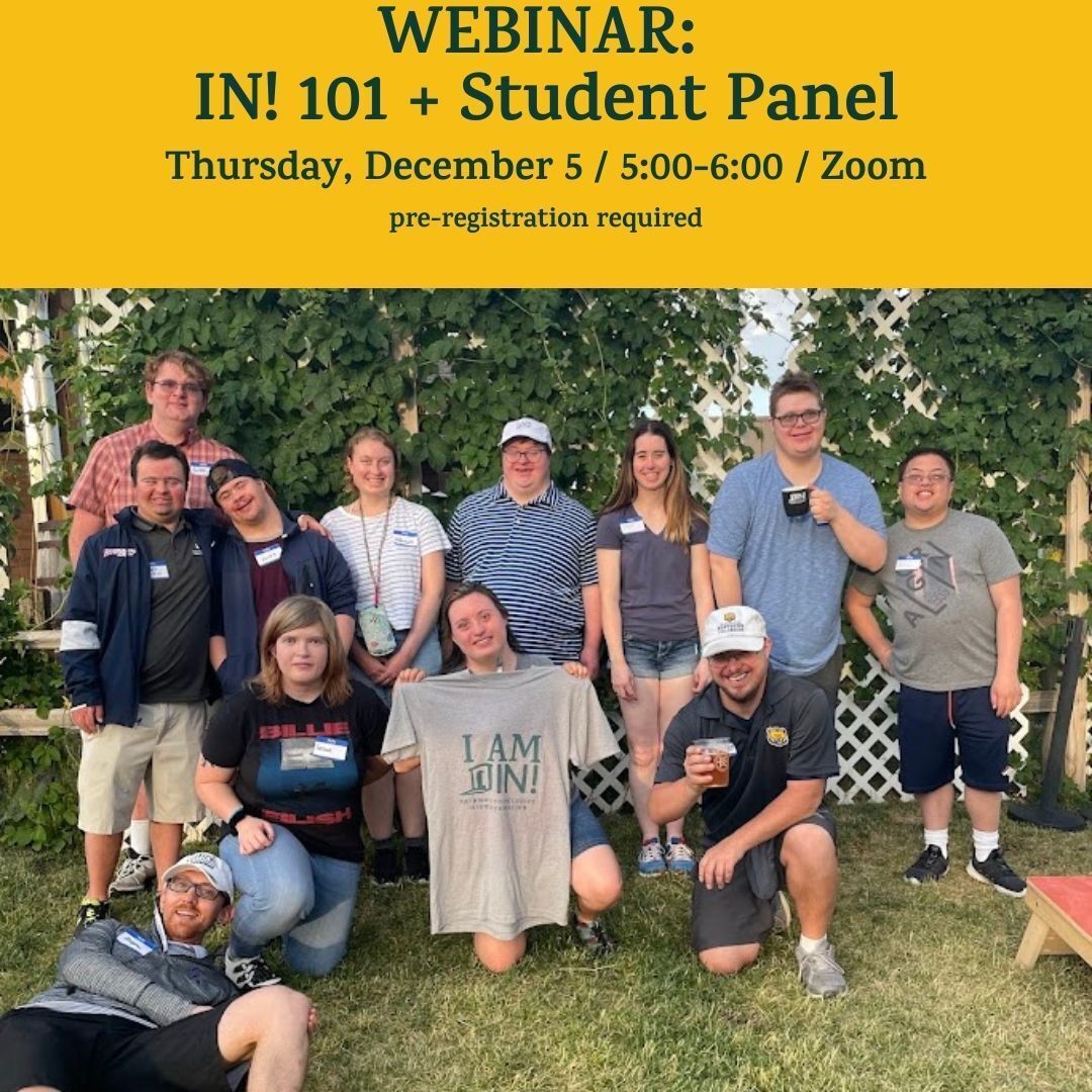 Flyer for IN! Webinar "IN! 101 + Student Panel." Click to learn more.