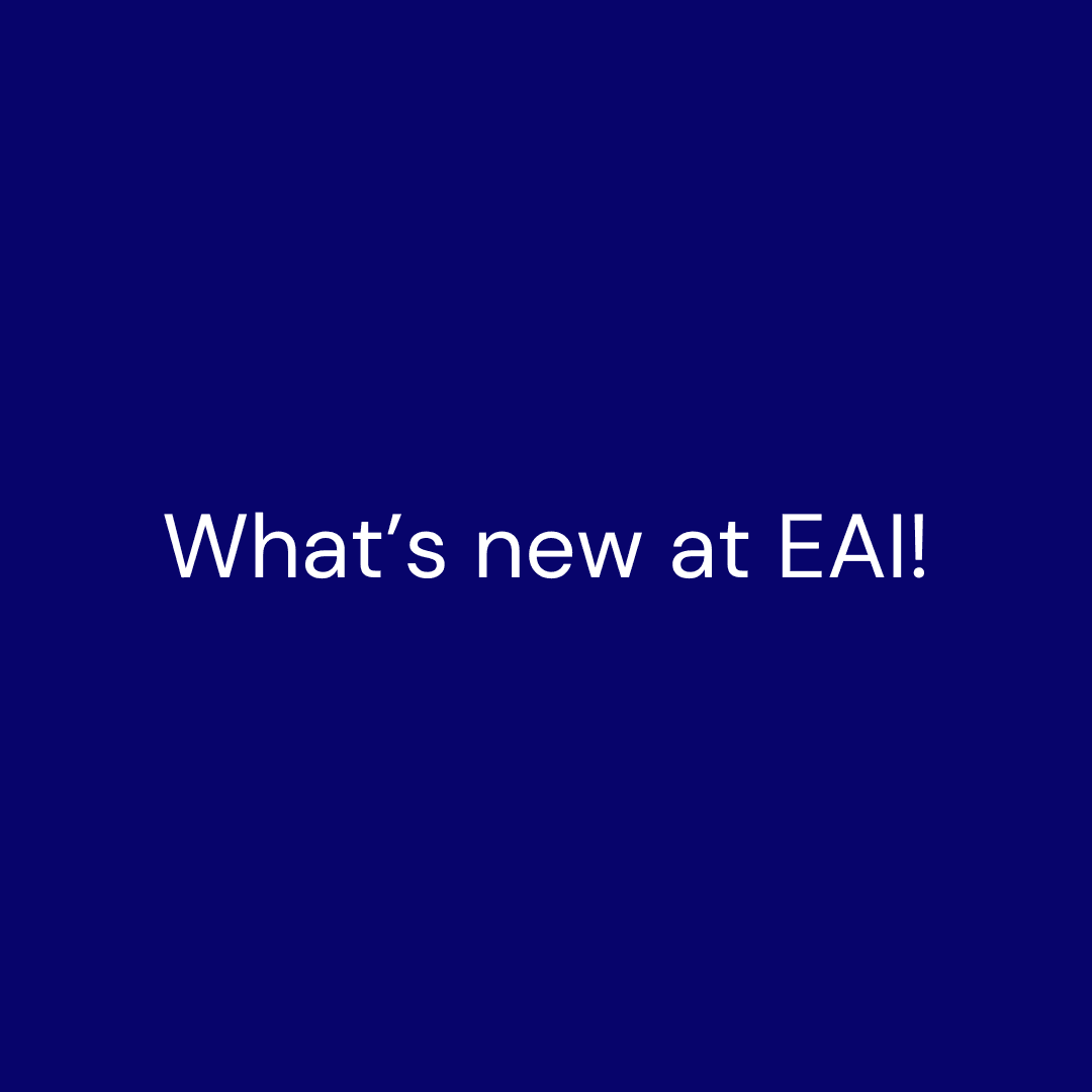 WHAT'S NEW AT EAI?
