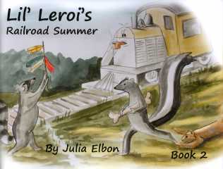 Lil' Leroi's Railroad Summer -- Book 2
