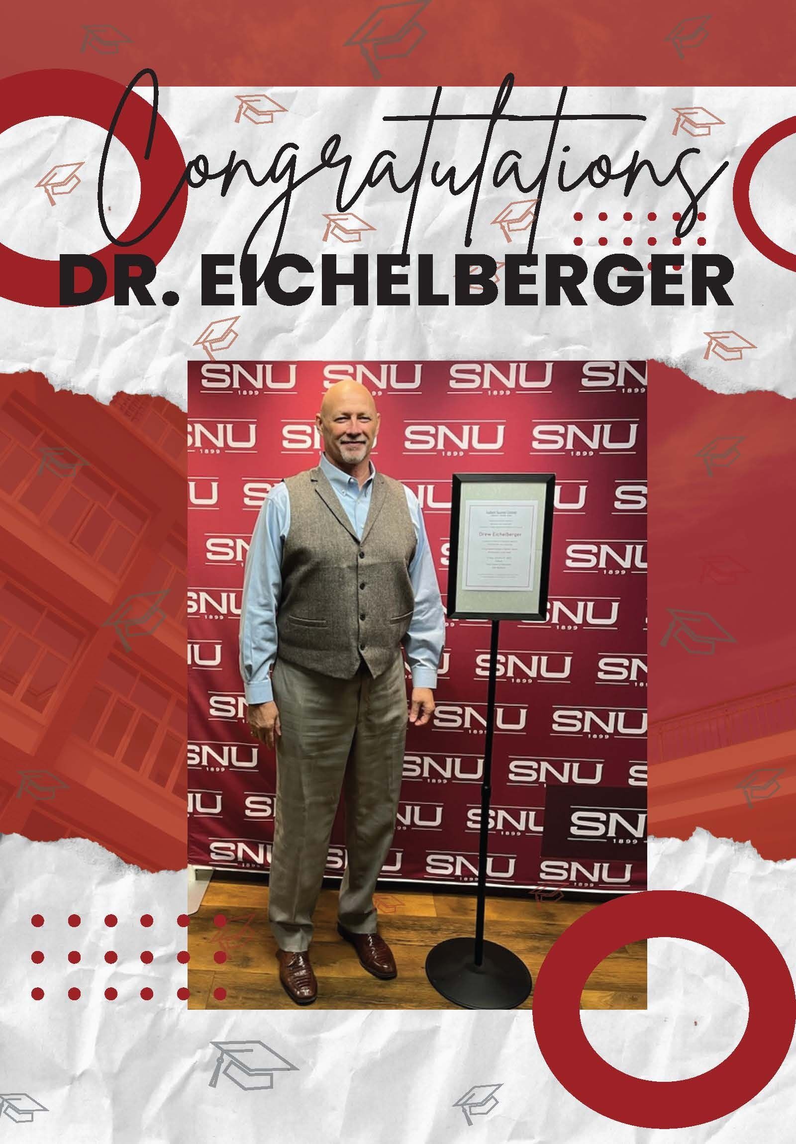 Congratulations, Dr. Eichelberger Ed.D!