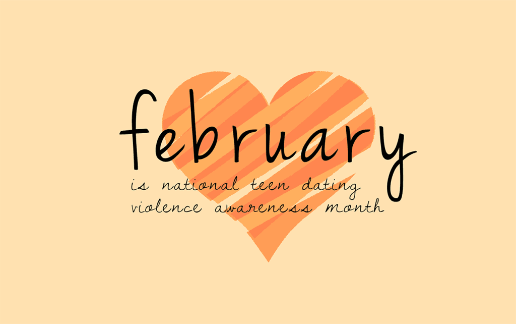 Teen Dating Violence Awareness Month (TDVAM)