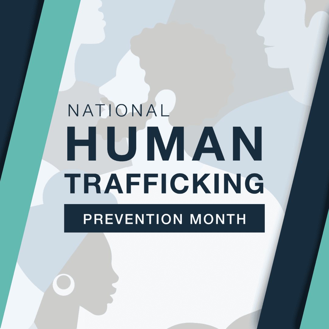 Teal and dark blue graphic with the words National Human Trafficking Prevention Month in the middle