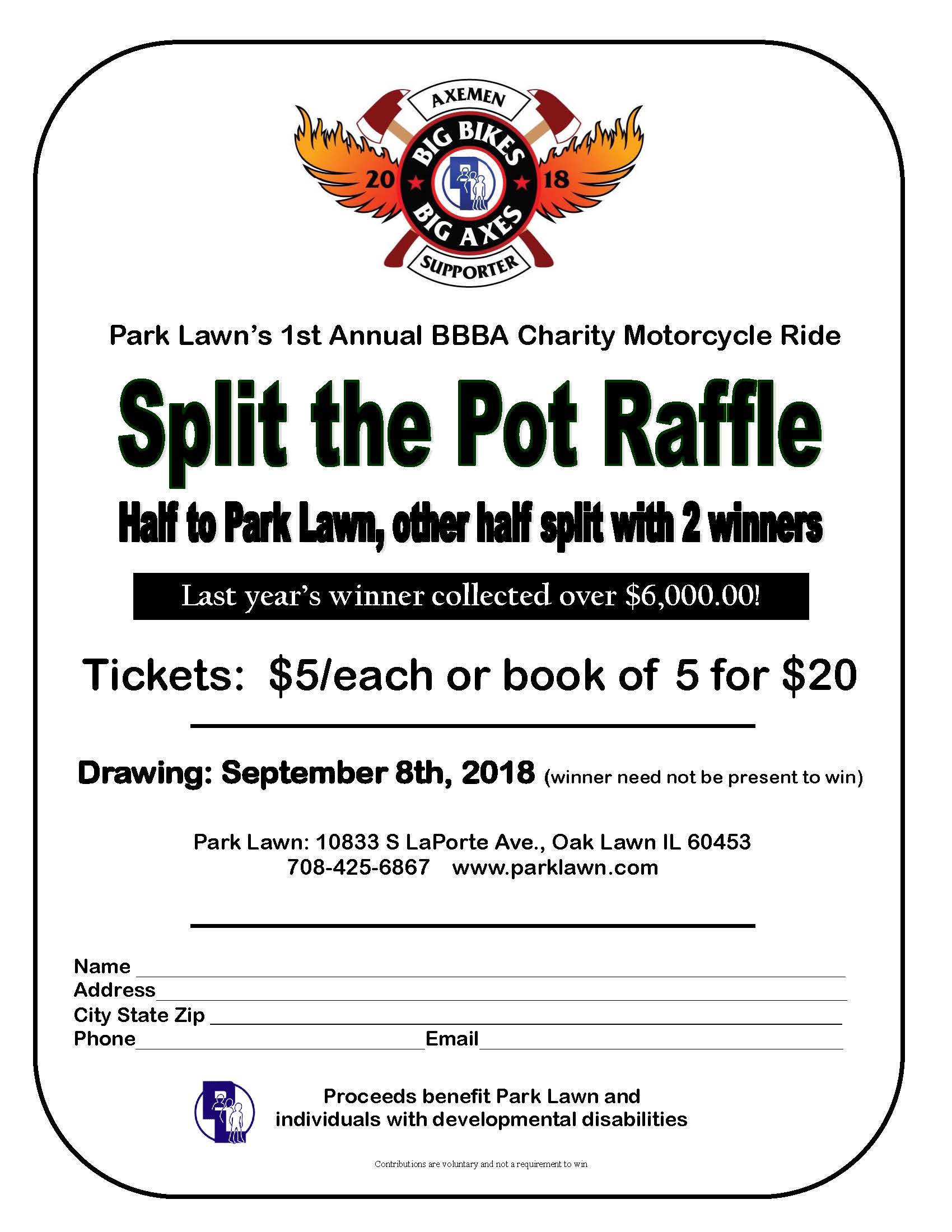Big Bikes Big Axes Split the Pot Raffle
