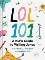 LOL 101: A Kid’s Guide to Writing Jokes