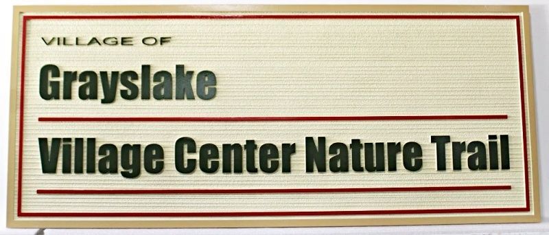 GA16537A - Carved and Sandblasted HDU Sign for "Village of Grays Lake Village Center Nature Trail"