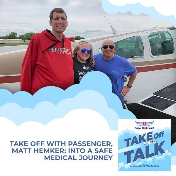 Take Off With Passenger, Matt Hemker: Into A Safe Medical Journey
