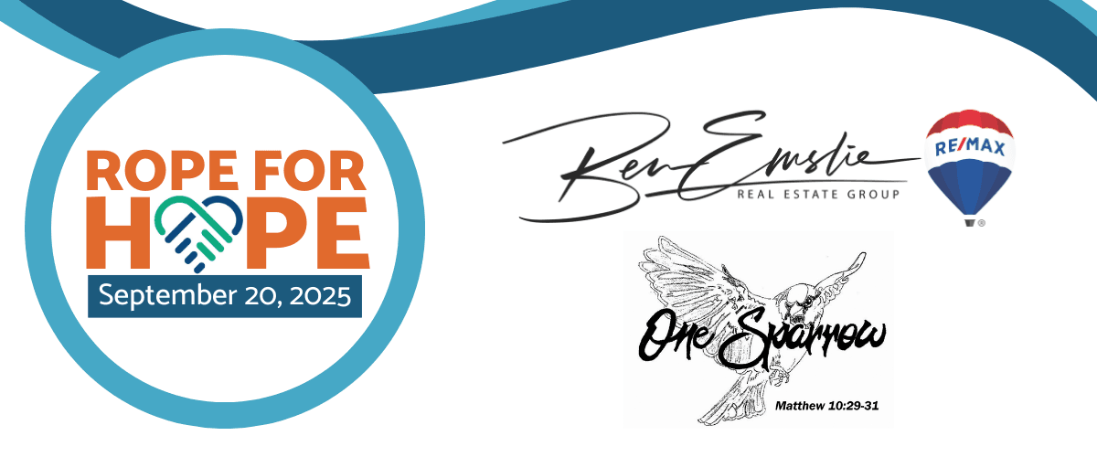 Rope For Hope Sponsors: Ben Emslie Real Estate: Remax and One Sparrow Ministries