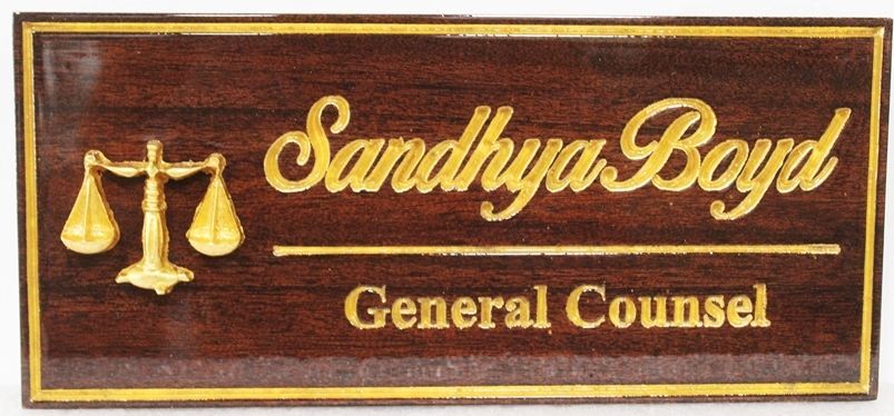 A10526 - Engraved  Mahogany  sign for Sandhya Boyd, General Counsel, with Carved 3-D Scales of Justice and 24K Gold Leaf Gilded Text, Border, and Artwork