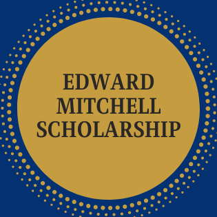 Edward Mitchell Scholarship