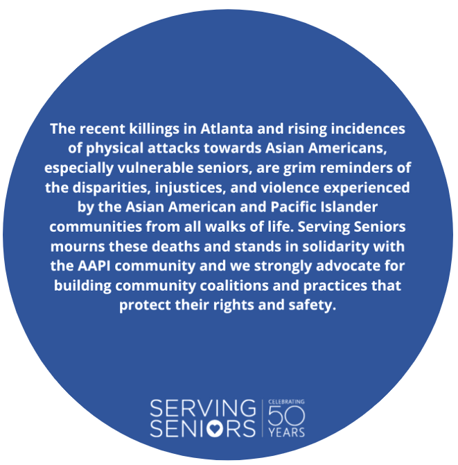 Serving Seniors Stands in Solidarity with the AAPI Community