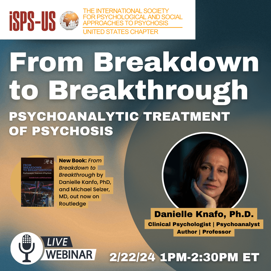 2/22/24 | From Breakdown to Breakthrough: Psychoanalytic Treatment of Psychosis with Dr Danielle Knafo