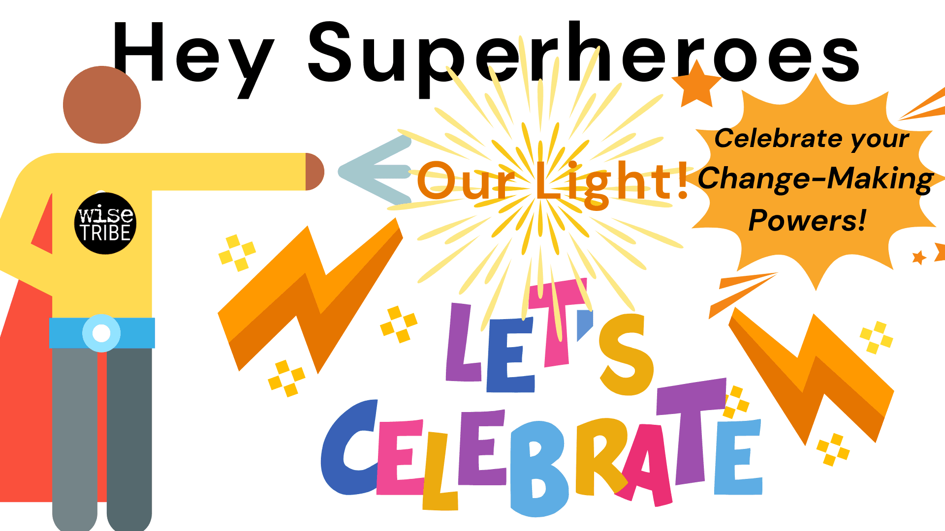 Celebrate Your Super Powers!