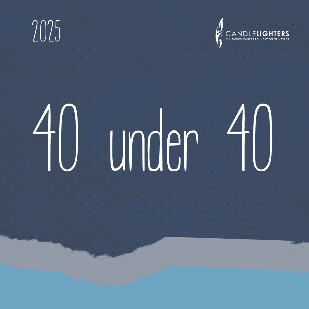 Four Candlelighters Community Partners Recognized in Las Vegas’ 40 Under 40