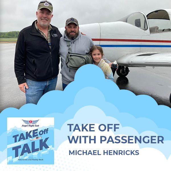 Take Off Talk With Angel Flight East | Michael Henricks | Compassion Flight