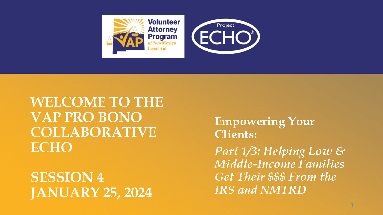 2024 Part 1: Helping Low- & Middle-Income Families Get Their Money From the IRS