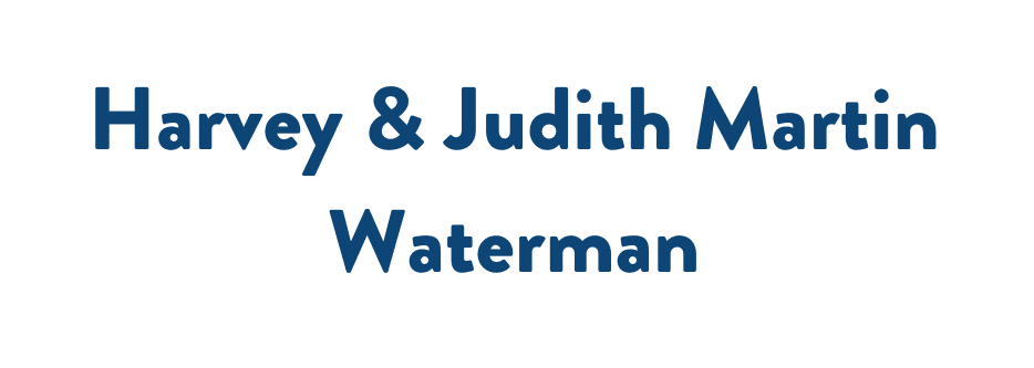 Harvey & Judith Martin Waterman