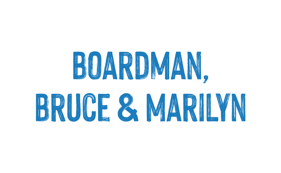 Boardman, Bruce & Marilyn