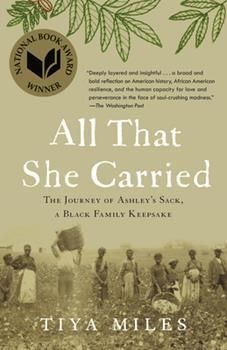 Our February Selection: ALL THAT SHE CARRIED-Author Tiya Miles