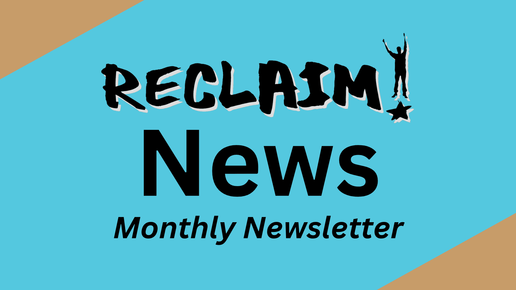RECLAIM News - February
