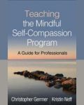 Teaching the Mindful Self-Compassion Program: A Guide for Professionals book cover