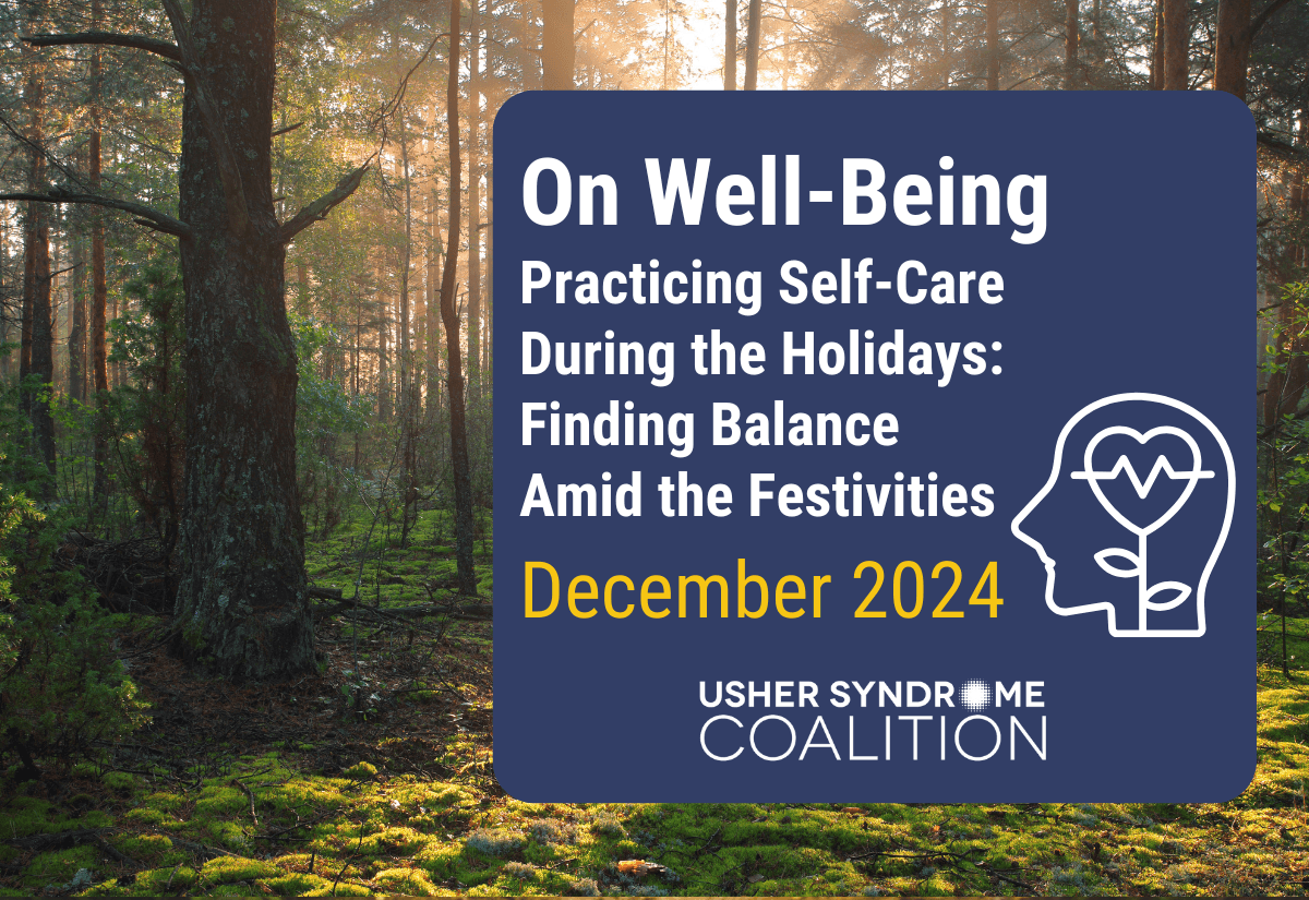 The background is a photo of a forest with light shining through tall trees and green moss. White and gold text on a navy background reads: On Well-Being: Practicing Self-Care During the Holidays: Finding Balance Amid the Festivities