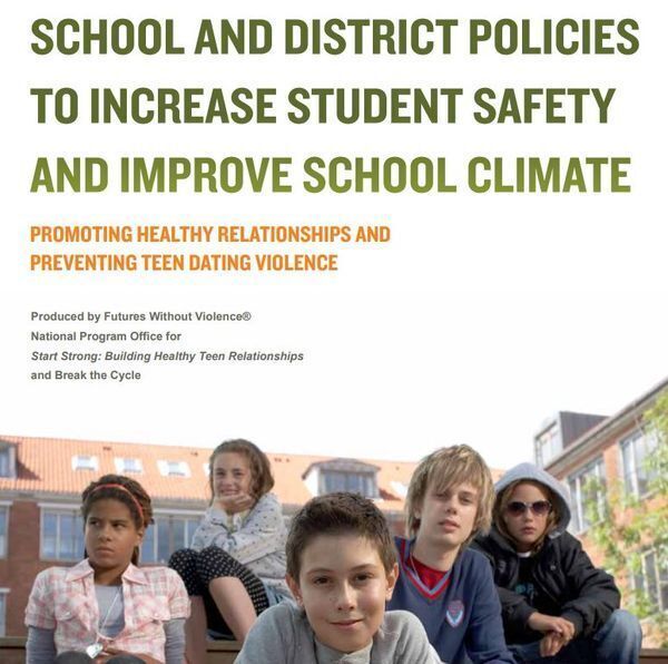 School Policy to Increase Student Safety: Promoting Healthy Relationships and Preventing Teen Dating Violence