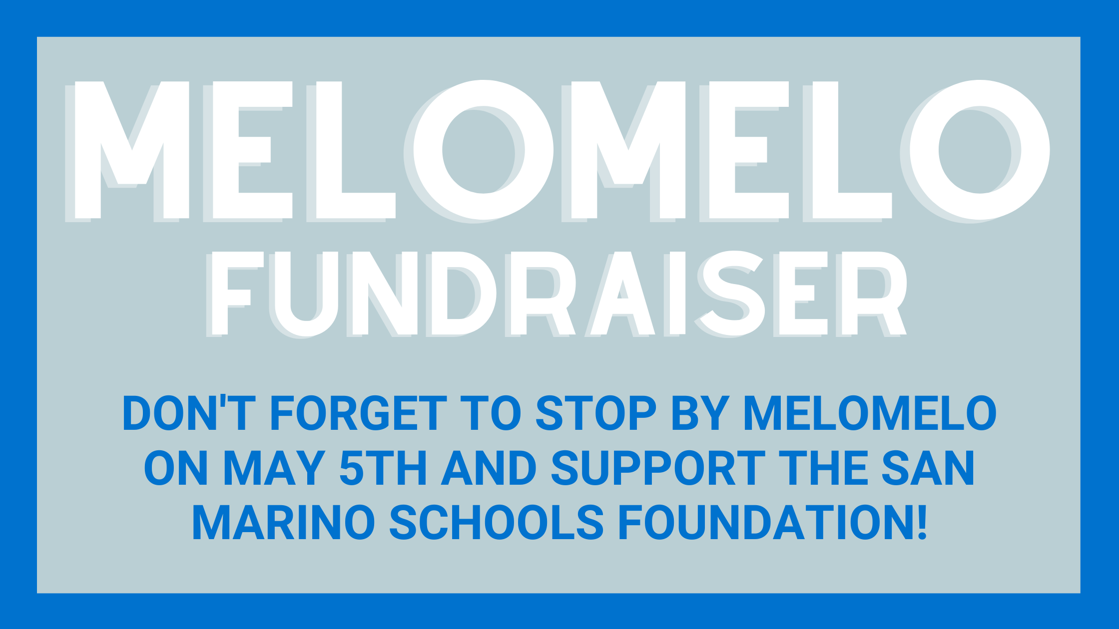 Don't Forget About The Upcoming MeloMelo Fundraiser!