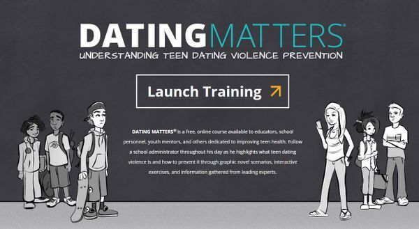 Dating Matters: Understanding Teen Dating Violence Prevention