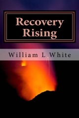 Recovery Rising Excerpt: Pain and Hope in Addiction Recovery