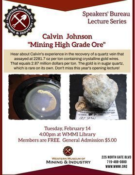 February Lecture:  Mining High Grade Ore