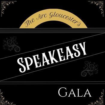 The Arc Gloucester's Speakeasy Gala