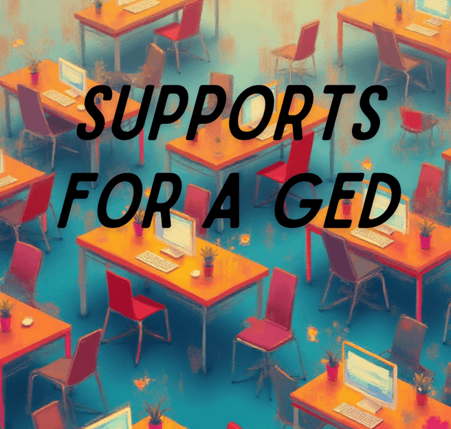 Supports for a GED
