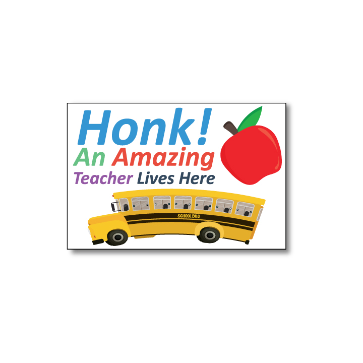 18"x12" Honk For Teachers Yard Sign