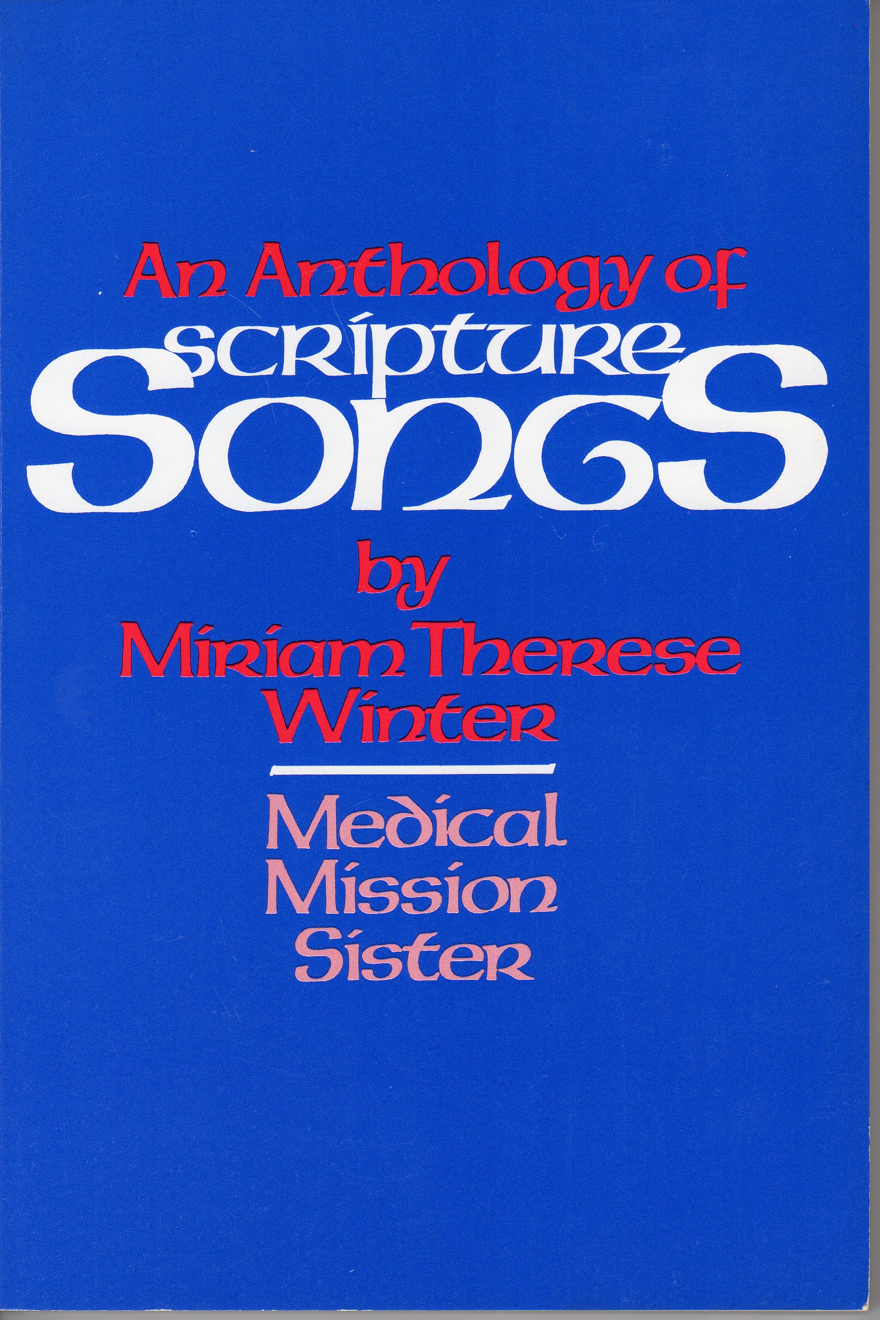 An Anthology of Scripture Songs