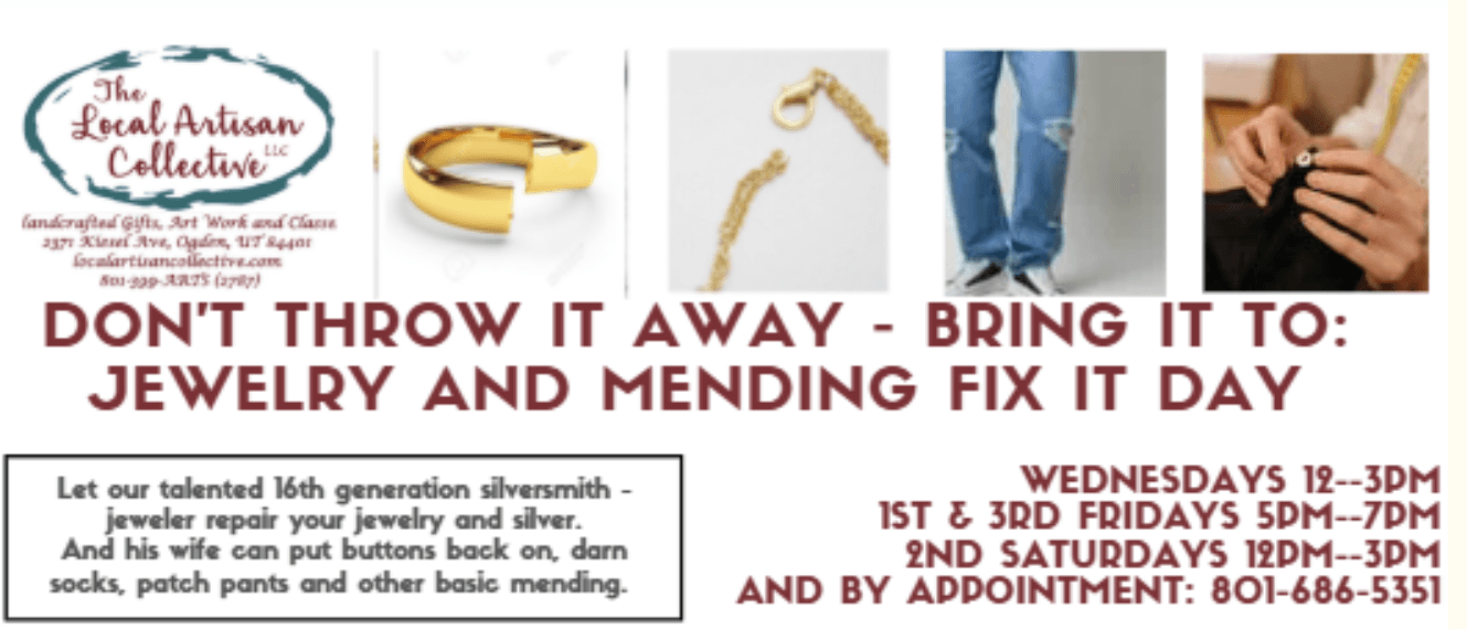 Fix-It Days are at The Local Artisan Collective, located at 2371 Kiesel Ave in down town Ogden, just a little south of the Megaplex.