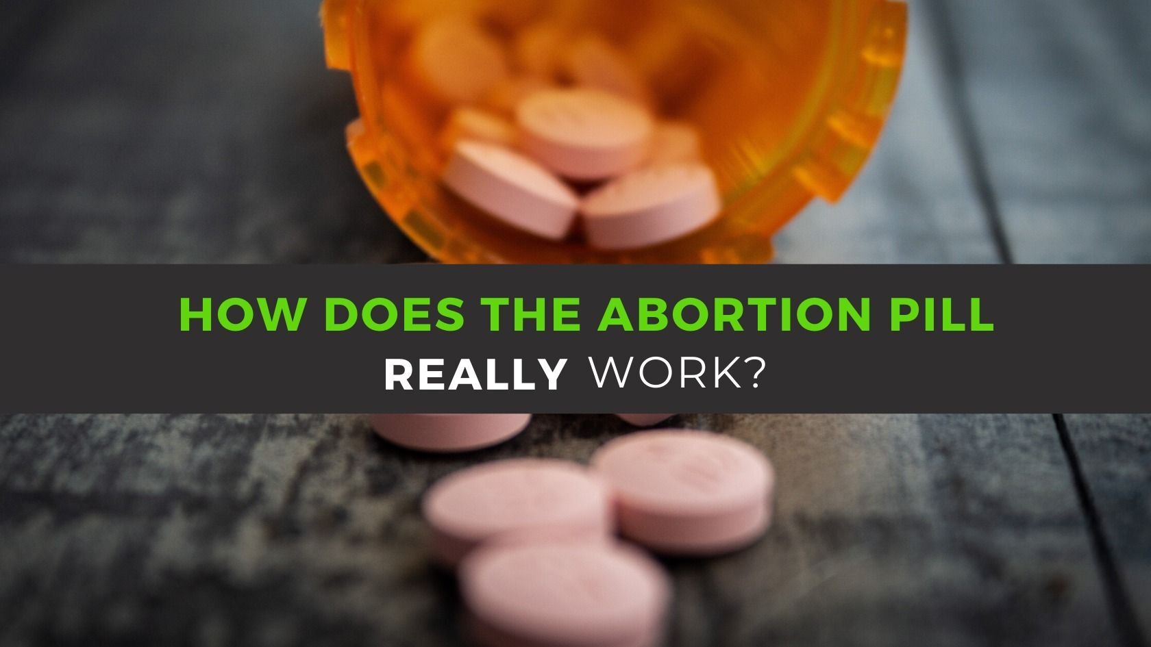 How The Abortion Pill Really Works