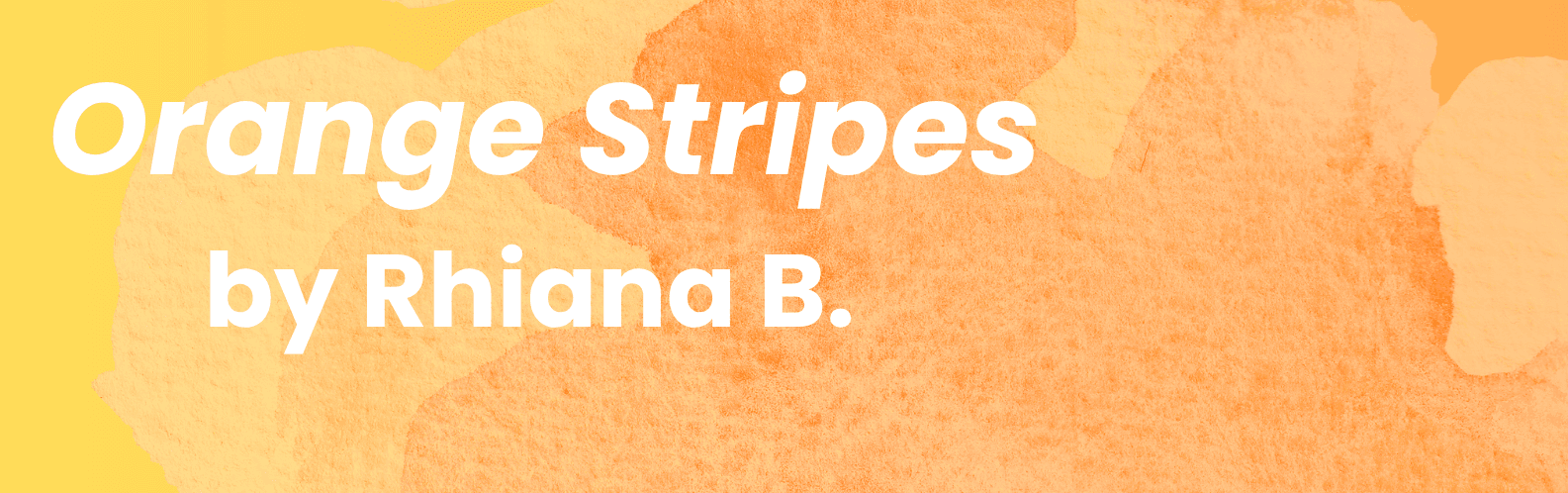 Orange Stripes by Rhiana B.