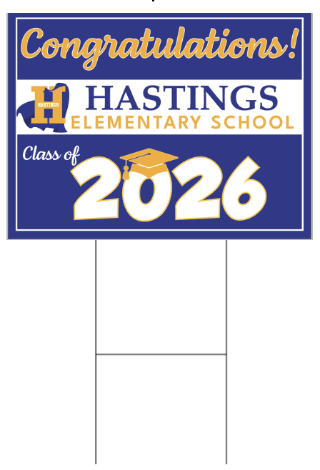 1. Hastings Graduation Yard Sign - Generic