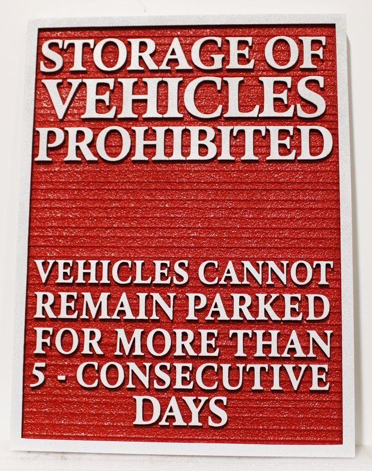 H17370 -  Carved 2.5-D Raised Relief and Sandblasted Wood Grain High-Density-Urethane (HDU) Sign for "Storage of Vehicles Prohibited "  