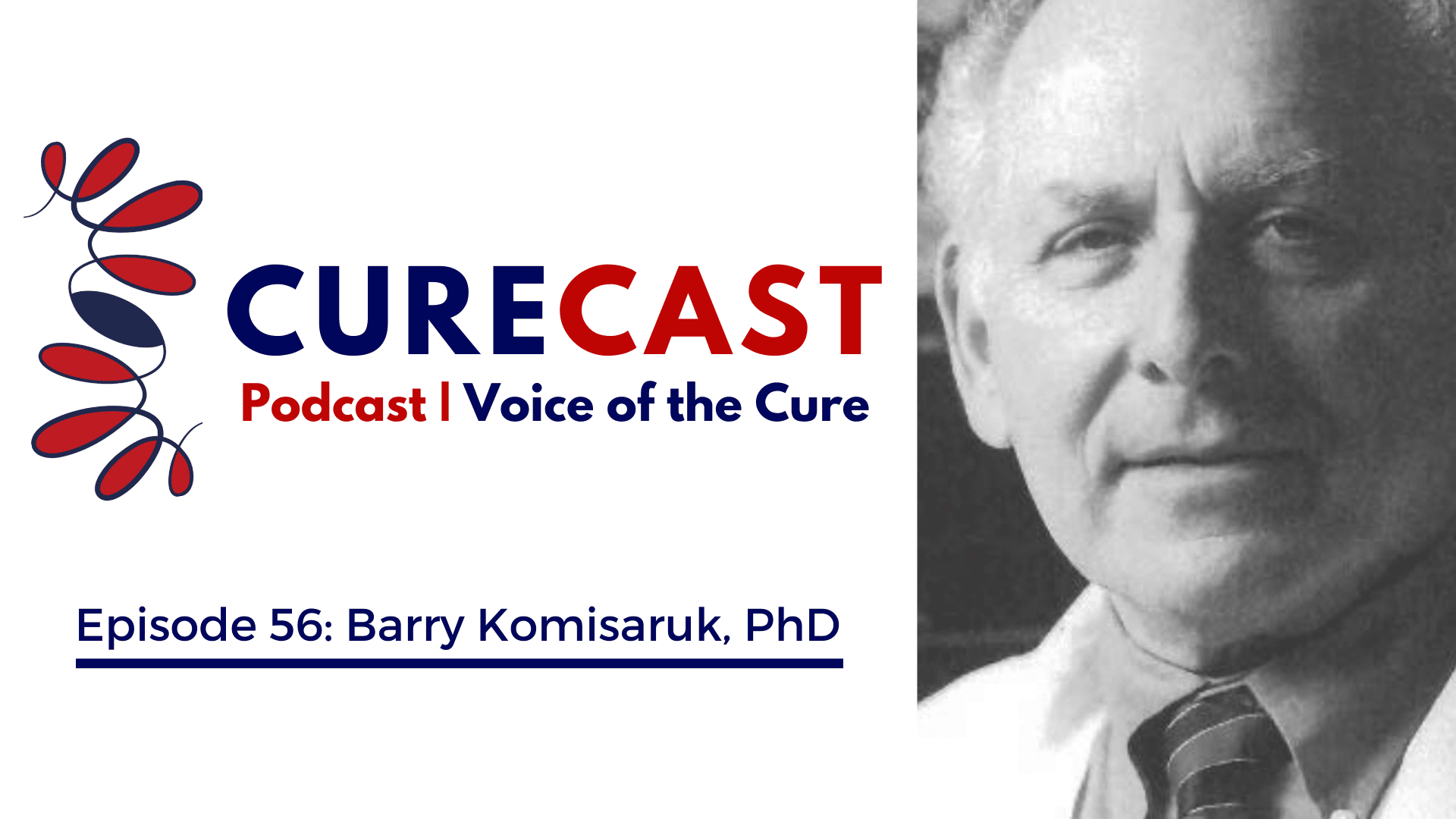 CureCast #56: Barry Komisaruk on Sexual Function Research