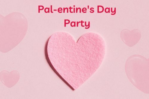 Palentine's Day Party