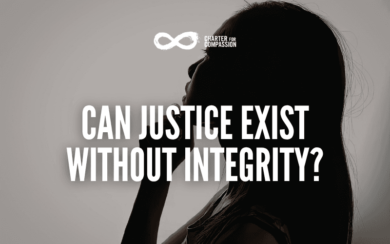 Can Justice Exist Without Integrity?
