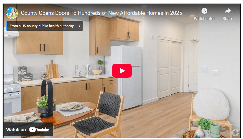 County Opens Doors to Hundreds of New Affordable Homes in 2025